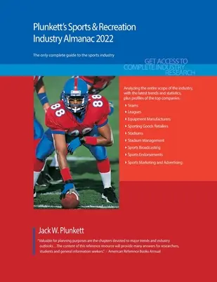 Plunkett's Sports & Recreation Industry Almanac 2022: Badania rynku branży sportowej i rekreacyjnej, statystyki, trendy i wiodące firmy - Plunkett's Sports & Recreation Industry Almanac 2022: Sports & Recreation Industry Market Research, Statistics, Trends and Leading Companies