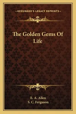 Złote klejnoty życia - The Golden Gems Of Life