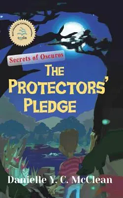 Przysięga obrońców: Sekrety Oscuros - The Protectors' Pledge: Secrets of Oscuros