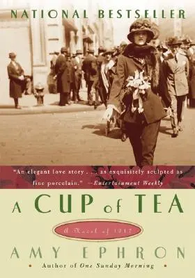 Filiżanka herbaty: Powieść z 1917 roku - A Cup of Tea: A Novel of 1917