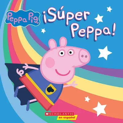 Super Peppa! (Super Peppa!) - Sper Peppa! (Super Peppa!)