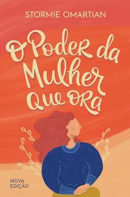 O potędze matki - Nova edio - O poder da mulher que ora - Nova edio