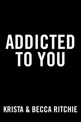 Uzależnienie od ciebie - Addicted to You