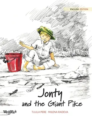Jonty i olbrzymi szczupak - Jonty and the Giant Pike