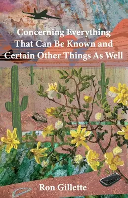 O wszystkim, co można wiedzieć i o niektórych innych rzeczach - Concerning Everything That Can Be Known and Certain Other Things As Well