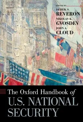 Oksfordzki podręcznik bezpieczeństwa narodowego USA - Oxford Handbook of U.S. National Security