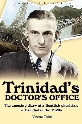 Gabinet lekarski w Trynidadzie - Trinidad's Doctor's Office