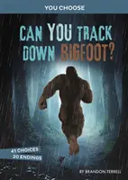 Czy potrafisz wytropić Wielką Stopę? - Interaktywne polowanie na potwory - Can You Track Down Bigfoot? - An Interactive Monster Hunt