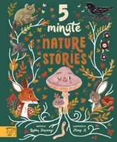 5 Minute Nature Stories - Prawdziwe opowieści z lasu - 5 Minute Nature Stories - True tales from the Woodland