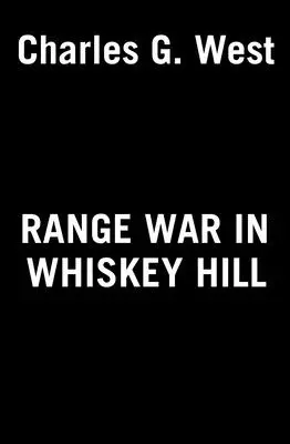 Wojna na strzelnicy w Whiskey Hill - Range War in Whiskey Hill