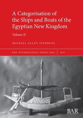 Kategoryzacja statków i łodzi egipskiego Nowego Królestwa - A Categorisation of the Ships and Boats of the Egyptian New Kingdom