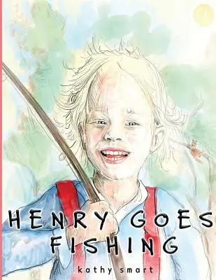 Henry idzie na ryby - Henry Goes Fishing