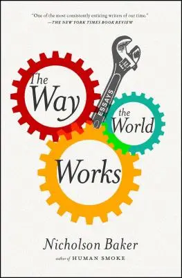 Jak działa świat: Eseje - The Way the World Works: Essays