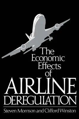 Ekonomiczne skutki deregulacji linii lotniczych - The Economic Effects of Airline Deregulation