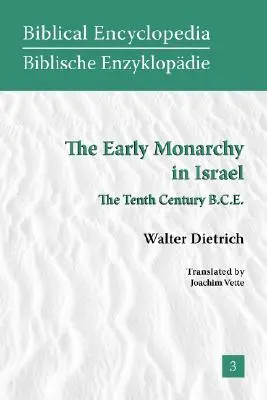 Wczesna monarchia w Izraelu: Dziesiąty wiek p.n.e. - The Early Monarchy in Israel: The Tenth Century B.C.E.