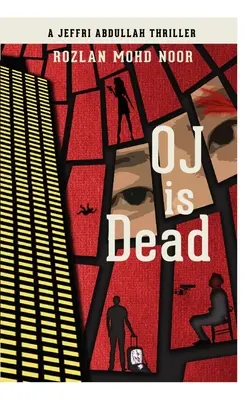 Oj nie żyje: thriller Jeffriego Abdullaha - Oj Is Dead: A Jeffri Abdullah Thriller