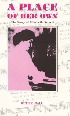 Jej własne miejsce: historia Elizabeth Garrett - A Place of Her Own: The Story of Elizabeth Garrett
