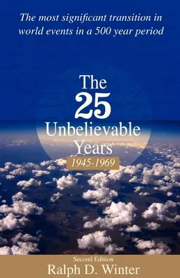 25 niewiarygodnych lat 1945-1969 - The 25 Unbelievable Years 1945-1969