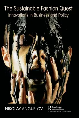 The Sustainable Fashion Quest: Innowacje w biznesie i polityce - The Sustainable Fashion Quest: Innovations in Business and Policy