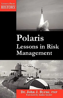 Polaris: Lekcje zarządzania ryzykiem - Polaris: Lessons in Risk Management