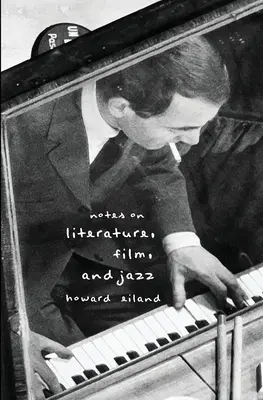 Notatki o literaturze, filmie i jazzie - Notes on Literature, Film, and Jazz