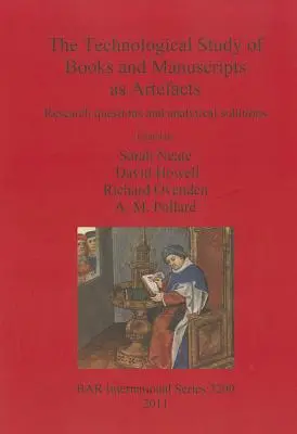 Badanie technologiczne książek i rękopisów jako artefaktów: Pytania badawcze i rozwiązania analityczne - The Technological Study of Books and Manuscripts as Artefacts: Research questions and analytical solutions
