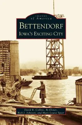 Bettendorf: ekscytujące miasto w stanie Iowa - Bettendorf: Iowa's Exciting City