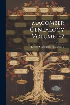 Genealogia Macomberów tom 1-2 - Macomber Genealogy Volume 1-2