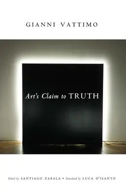 Roszczenie sztuki do prawdy - Art's Claim to Truth