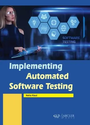 Wdrażanie zautomatyzowanego testowania oprogramowania - Implementing Automated Software Testing