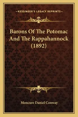 Baronowie Potomaku i Rappahannock (1892) - Barons Of The Potomac And The Rappahannock (1892)