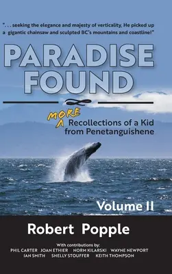 Raj odnaleziony: WIĘCEJ wspomnień dzieciaka z Penetanguishene - Paradise Found: MORE Recollections of a Kid from Penetanguishene