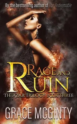 Rage And Ruin: The Azar Trilogy: Księga trzecia - Rage And Ruin: The Azar Trilogy: Book Three