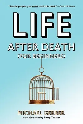 Życie po śmierci dla początkujących - Life After Death for Beginners