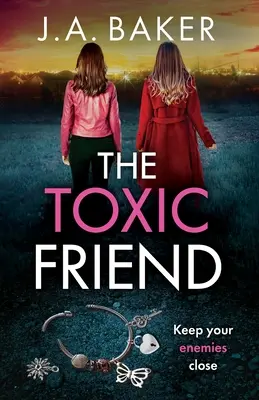 Toksyczny przyjaciel - The Toxic Friend