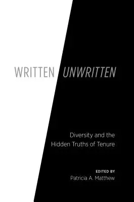 Written/Unwritten: Różnorodność i ukryte prawdy o kadencyjności - Written/Unwritten: Diversity and the Hidden Truths of Tenure