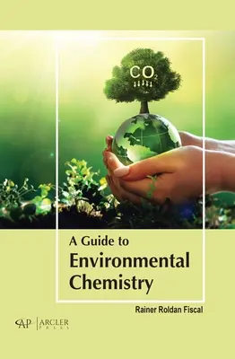 Przewodnik po chemii środowiska - A Guide to Environmental Chemistry