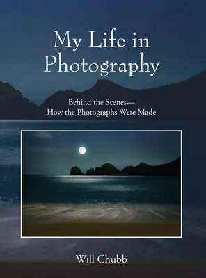 Moje życie w fotografii: Za kulisami - jak powstawały zdjęcia - My Life in Photography: Behind the Scenes - How the Photographs Were Made