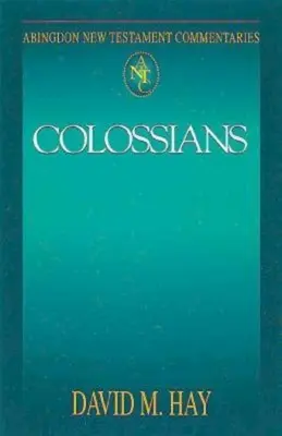 Abingdon New Testament Commentaries: Kolosan - Abingdon New Testament Commentaries: Colossians