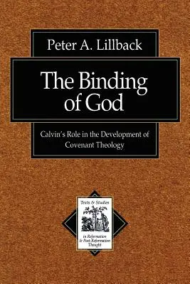 Wiązanie Boga: Rola Kalwina w rozwoju teologii przymierza - The Binding of God: Calvin's Role in the Development of Covenant Theology