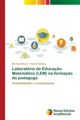 Laboratrio de Educao Matemtica (LEM) na kształt pedagoga - Laboratrio de Educao Matemtica (LEM) na formao do pedagogo