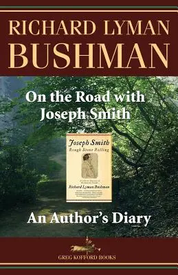 W drodze z Józefem Smithem: Pamiętnik autora - On the Road with Joseph Smith: An Author's Diary