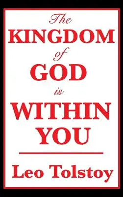 Królestwo Boże jest w tobie - The Kingdom of God Is Within You