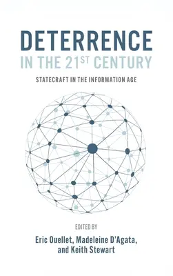 Odstraszanie w XXI wieku: Statecraft w erze informacji - Deterrence in the 21st Century: Statecraft in the Information Age