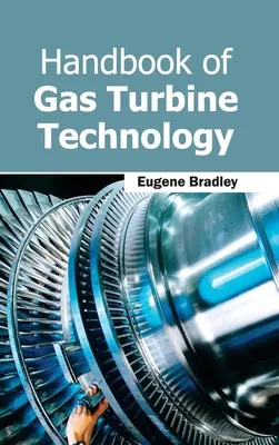 Podręcznik technologii turbin gazowych - Handbook of Gas Turbine Technology