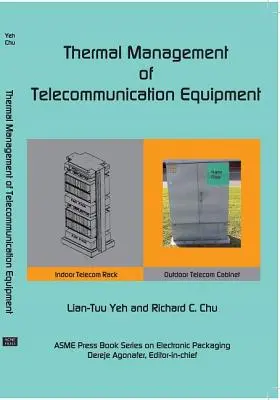 Zarządzanie termiczne urządzeniami mikroelektronicznymi Teoria wymiany ciepła, metody analizy i praktyki projektowe, wyd. 2 - Thermal Management of Microelectronic Equipment Heat Transfer Theory Analysis Methods, and Design Practices, 2nd edition