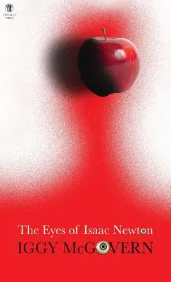 Oczy Isaaca Newtona - The Eyes of Isaac Newton