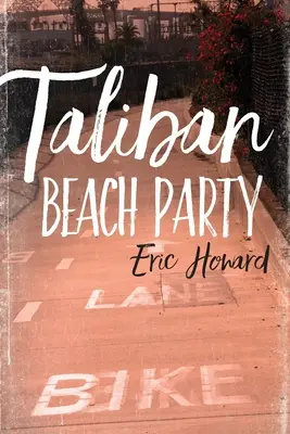 Talibańska impreza na plaży - Taliban Beach Party