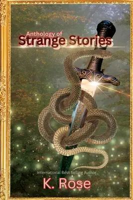 Antologia dziwnych opowieści - Anthology of Strange Stories