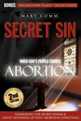 Sekretny grzech: kiedy Boże dzieci wybierają aborcję - Secret Sin: When God's Children Choose Abortion